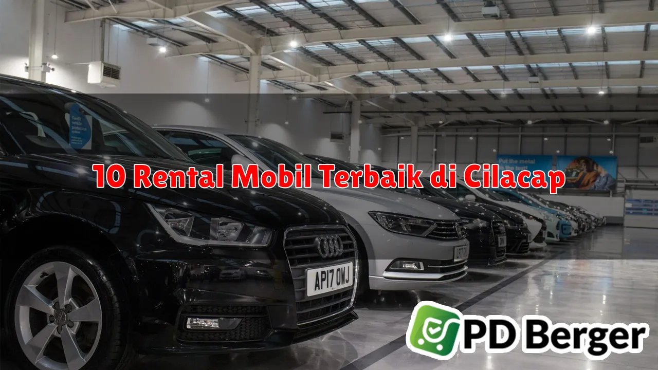 Agus Rental Cilacap: Solusi Mobil Terbaik untuk Perjalanan Anda